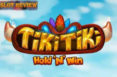 Tiki Tiki Hold n Win Slot Review